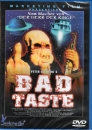 Bad Taste (uncut)